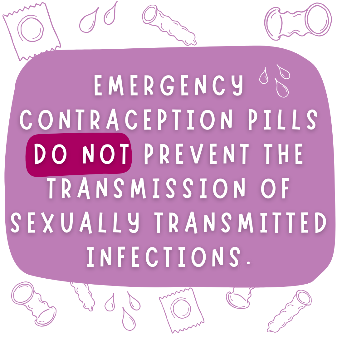 Emergency contraception pills do not prevent the transmission of sexually transmitted infections