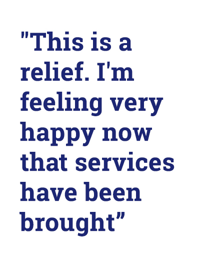 I'm feeling very happy now that services have been brought